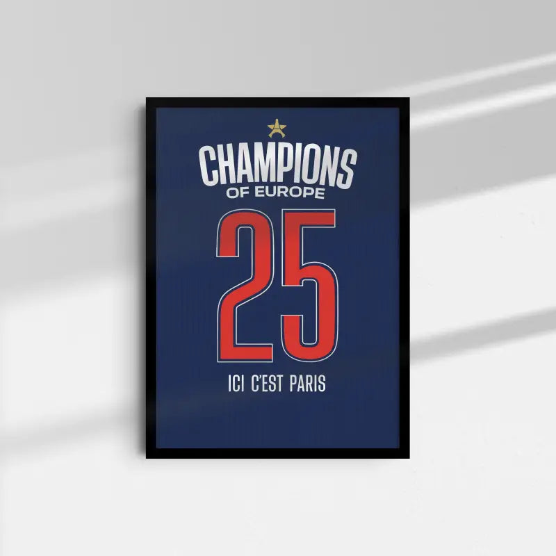Affiche Maillot PSG 2025 – Champions d’Europe – Affiche encadrée personnalisée - Cadre Perso