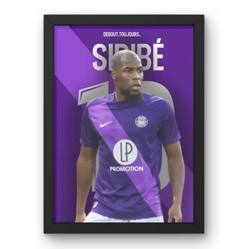 Affiche Djibril Sidibé - Le Roc du Toulouse FC – Affiche encadrée personnalisée - Cadre Perso