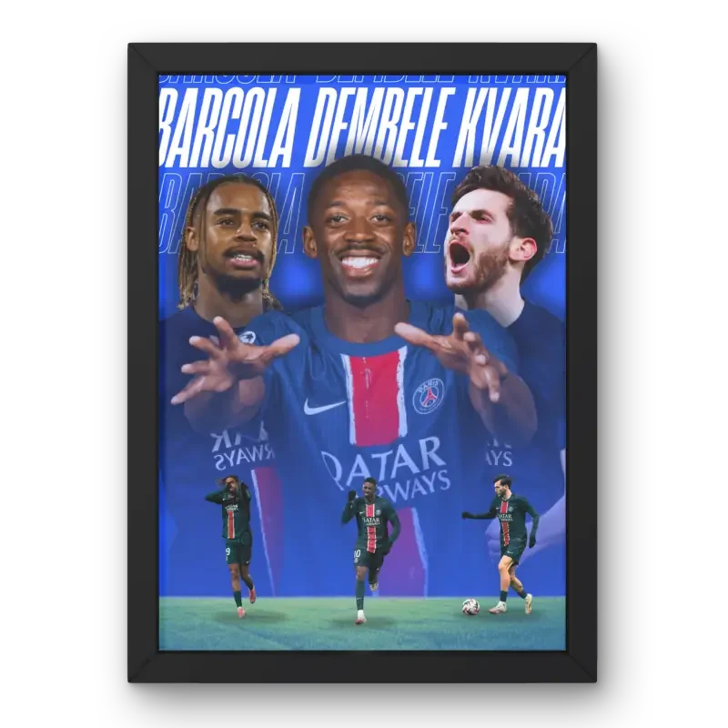 Affiche Kvaratskhelia, Dembélé & Barcola - PSG – Affiche encadrée personnalisée - Cadre Perso