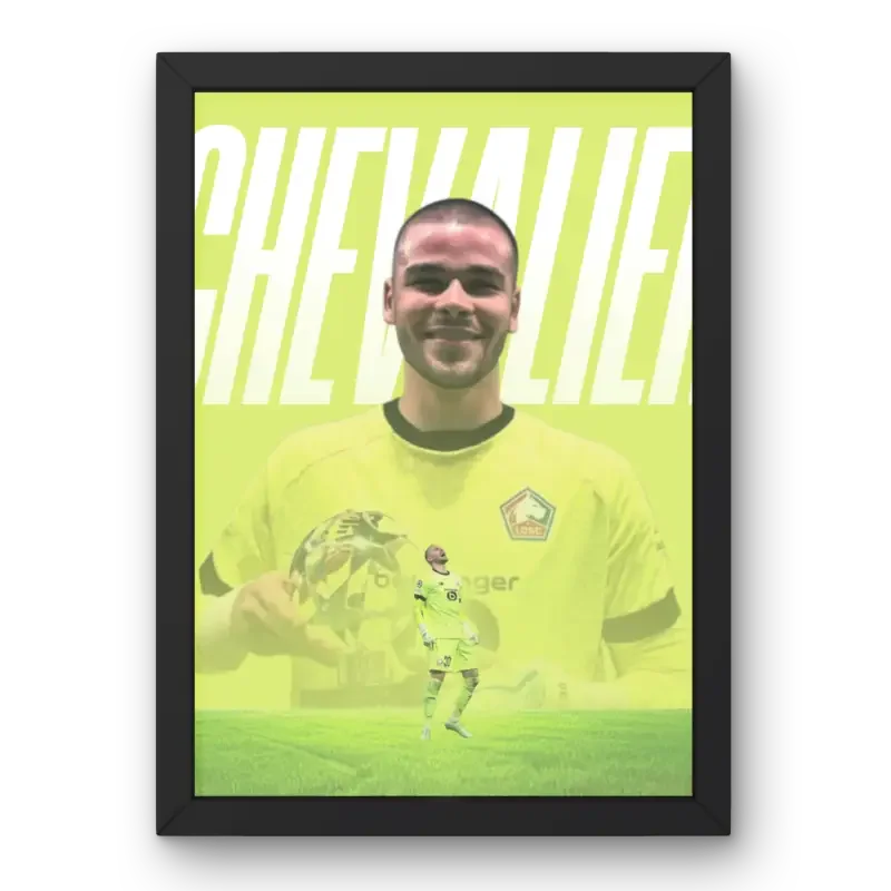 Affiche Lucas Chevalier - LOSC Lille – Affiche encadrée personnalisée - Cadre Perso