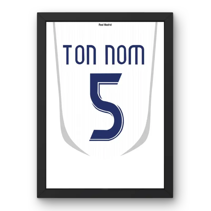 Affiche Real Madrid Domicile 2006-2007 – Affiche encadrée personnalisée - Cadre Perso
